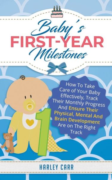 Cover for Harley Carr · Baby's First-Year Milestones (Book) (2020)