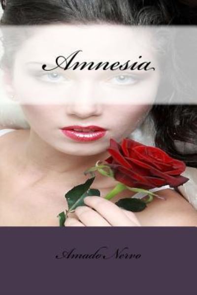 Cover for Amado Nervo · Amnesia (Paperback Book) (2017)