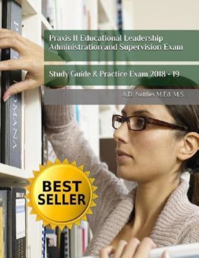 Cover for A D Nettles M Ed M S · Praxis II Educational Leadership Administration and Supervision Exam (Paperback Book) (2018)