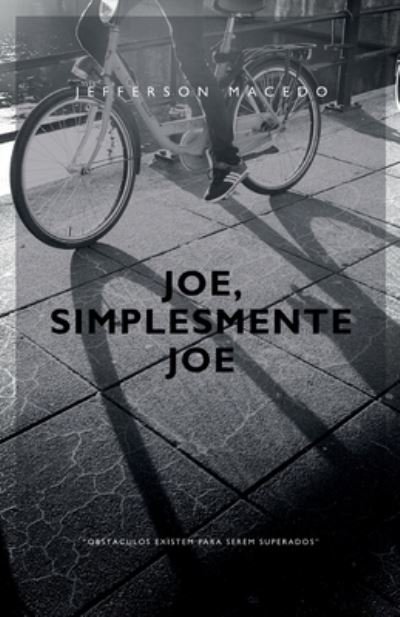 Joe, Simplesmente Joe - Utopia Inteligencia Comercial - Boeken - Createspace Independent Publishing Platf - 9781983596377 - 5 januari 2018