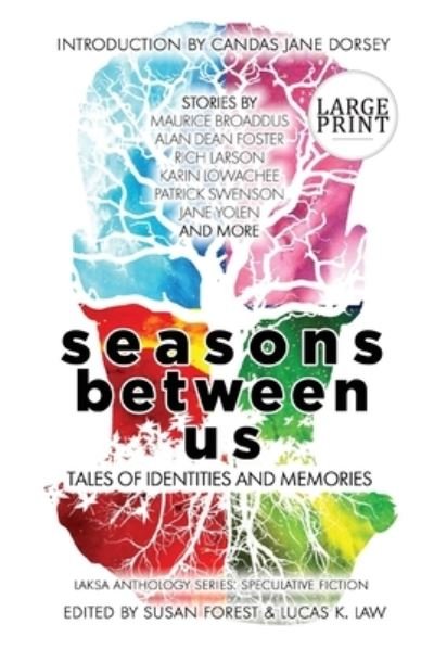 Seasons Between Us - Jane Yolen - Libros - Laksa Media Groups Inc. - 9781988140377 - 8 de agosto de 2021