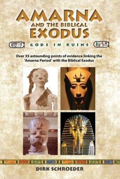 Cover for Dirk Schroeder · Amarna and the Biblical Exodus (Paperback Bog) (2018)