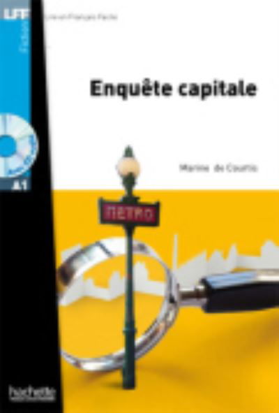 Cover for Marine Courtis · Enquete capitale - Livre &amp; downloadable audio (Paperback Book) (2010)