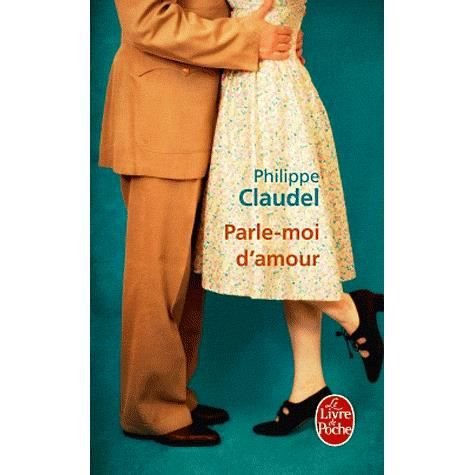 Cover for Philippe Claudel · Parle-moi d'amour (Taschenbuch) (2012)