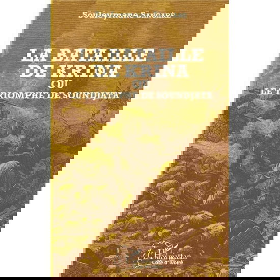 Cover for Souleymane Sangaré · La bataille de Krina où le triomphe de Soundjata (Paperback Book) (2021)