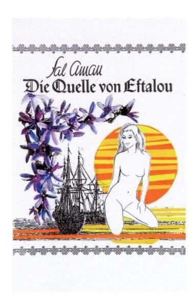 Cover for Sal Aman · Die Quelle Von Eftalou (Taschenbuch) [German edition] (2001)