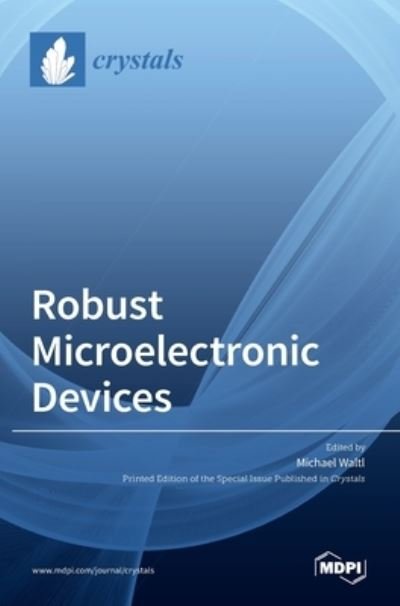 Cover for Mdpi AG · Robust Microelectronic Devices (Hardcover bog) (2022)
