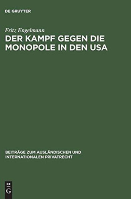 Cover for Fritz Engelmann · Kampf Gegen Die Monopole in Den USA (Bok) (1951)