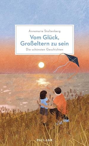 Cover for Annemarie Stoltenberg · Vom Glück, Großeltern zu sein (Bok) (2023)