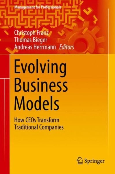 Cover for Franz · Evolving Business Models (Buch) [1st ed. 2017 edition] (2017)