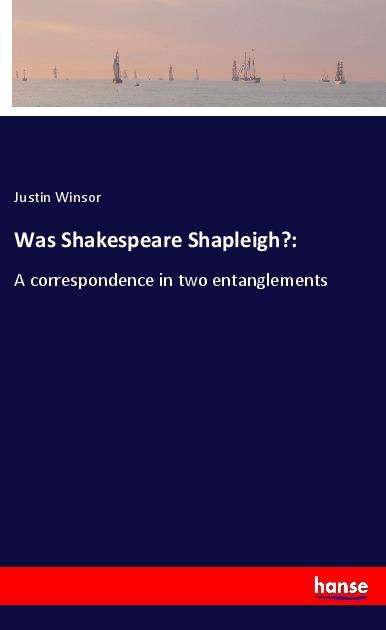 Cover for Winsor · Was Shakespeare Shapleigh?: (Book)