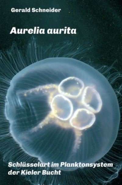 Cover for Schneider · Aurelia aurita (Bog) (2020)