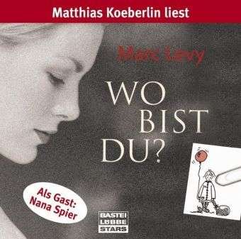 Cover for Marc Levy · Wo Bist Du? (N/A) (2007)