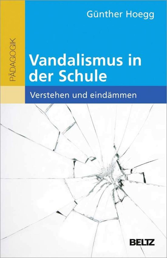 Cover for Hoegg · Vandalismus in der Schule - verst (Bog)