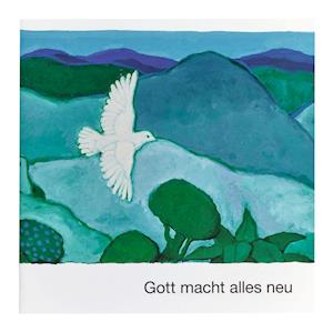 Gott macht alles neu (4er-Pack) - Kees De Kort - Kirjat - Deutsche Bibelges. - 9783438049377 - maanantai 29. kesäkuuta 2020