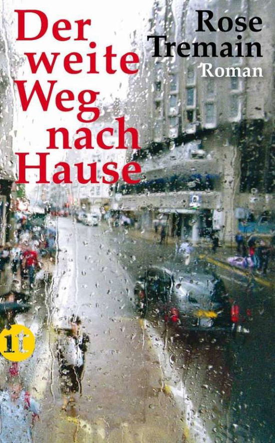 Insel TB.4037 Tremain.Weite Weg - Rose Tremain - Books -  - 9783458357377 - 