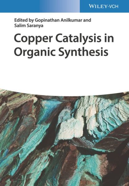 Cover for G Anilkumar · Copper Catalysis in Organic Synthesis (Hardcover Book) (2020)