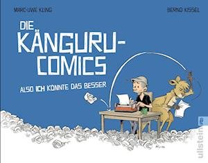Die Känguru-Comics: Also ICH könnte das besser - Marc-Uwe Kling - Livres - Ullstein Taschenbuch Verlag - 9783548067377 - 29 septembre 2022