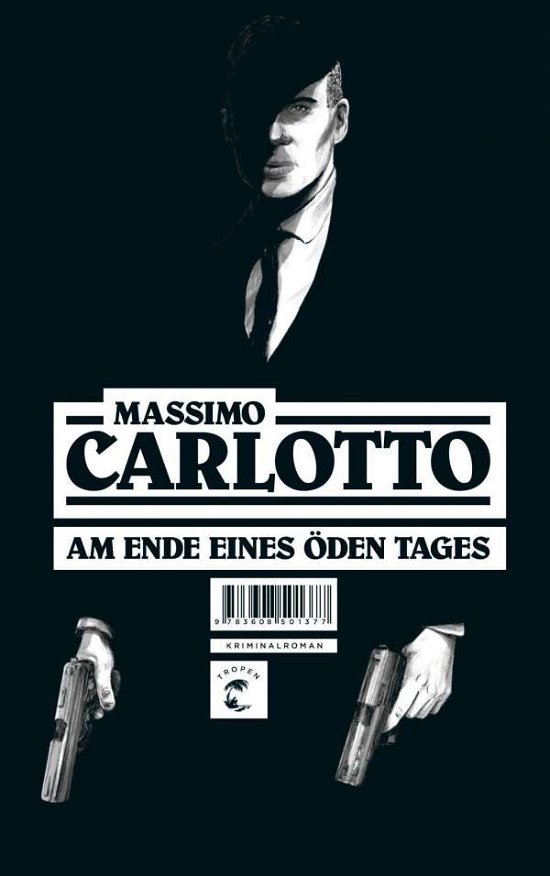 Cover for Carlotto · Am Ende eines öden Tages (Book)