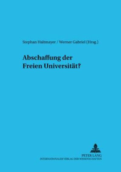 Cover for Abschaffung der freien Universitaet? (Paperback Bog) (2000)