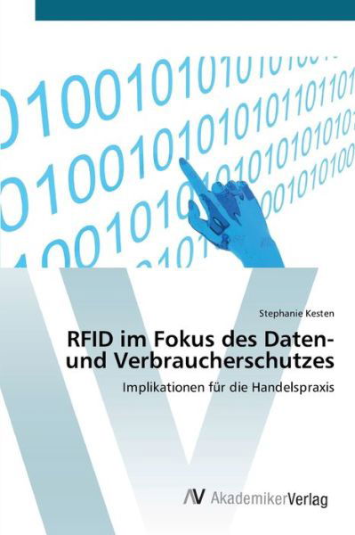 Cover for Kesten · RFID im Fokus des Daten- und Ver (Bok) (2012)