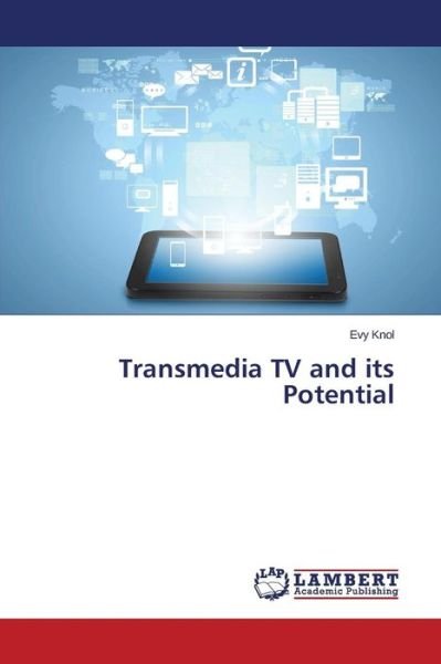 Cover for Knol · Transmedia TV and its Potential (Bok) (2015)