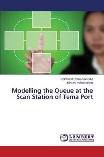 Cover for Opoku-Sarkodie · Modelling the Queue at t (Book) (2015)