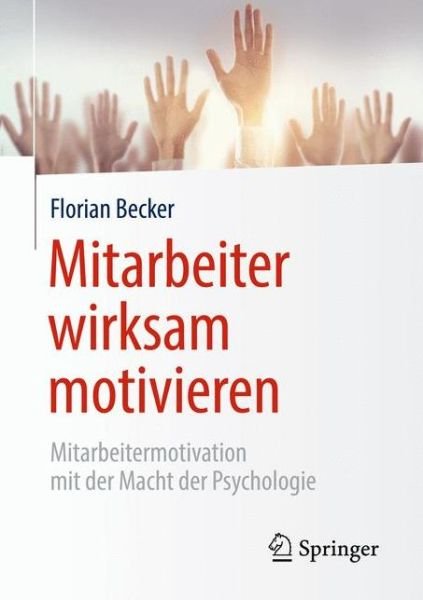 Cover for Becker · Mitarbeiter wirksam motivieren (Buch) (2018)