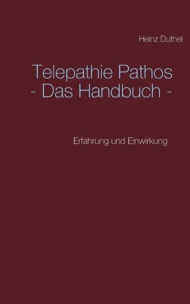 Cover for Duthel · Telepathie Pathos - Das Handbuch (Bog) (2017)
