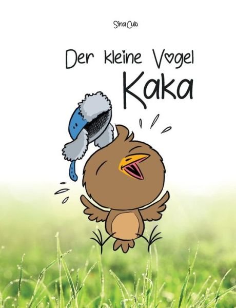 Cover for Cub · Der kleine Vogel Kaka (Bog) (2019)