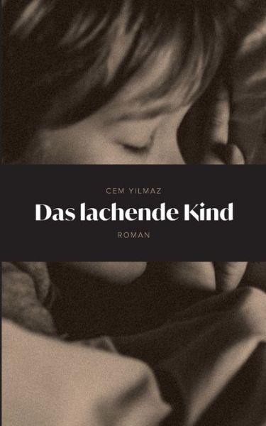 Cover for Cem Yilmaz · Das lachende Kind (Paperback Book) (2020)