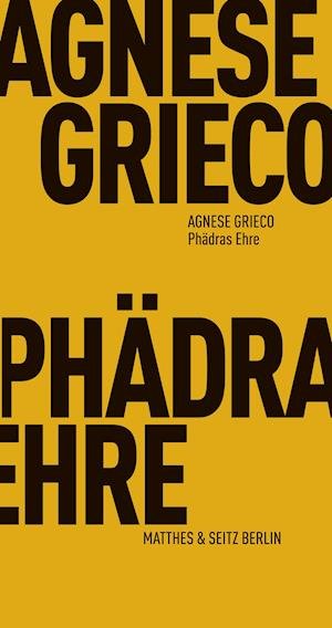 Cover for Agnese Grieco · Phädras Ehre (Paperback Book) (2022)
