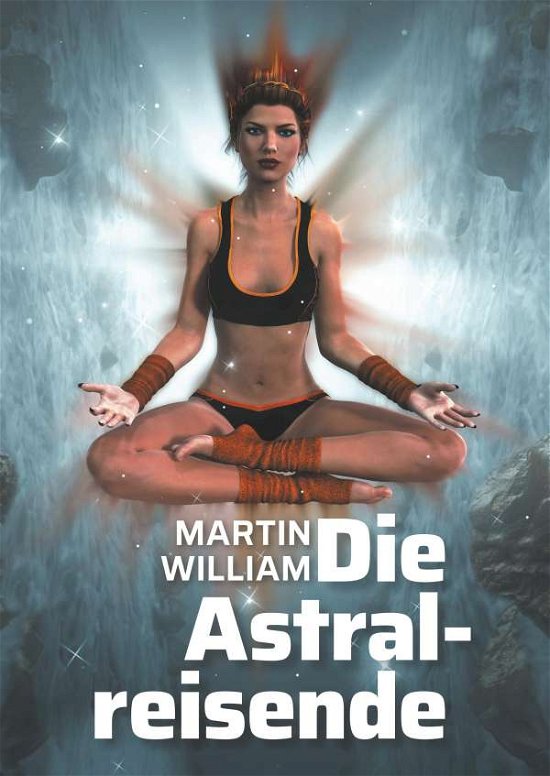 Cover for William · Die Astralreisende (Book)