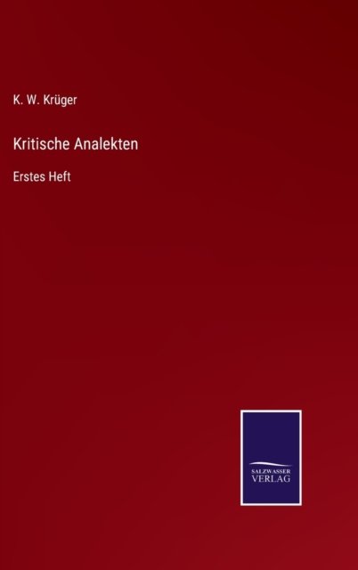 Cover for K W Kruger · Kritische Analekten (Hardcover Book) (2021)