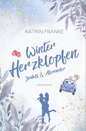 Cover for Katrin Franke · Winterherzklopfen (Book) (2023)