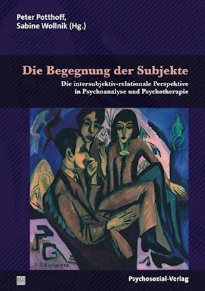Cover for Peter Potthoff · Die Begegnung der Subjekte (Paperback Book) (2014)