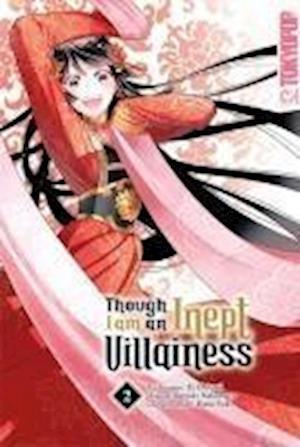 Ei Ohitsuji · Though I am an Inept Villainess 02 (Buch) (2024)