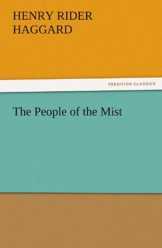 Cover for Henry Rider Haggard · The People of the Mist (Tredition Classics) (Paperback Book) (2011)