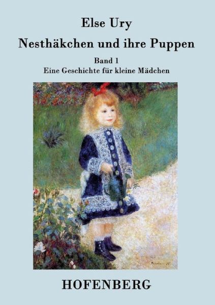 Cover for Else Ury · Nesthakchen Und Ihre Puppen (Paperback Book) (2015)