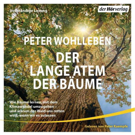 Der Lange Atem Der Bäume - Peter Wohlleben - Musikk - Penguin Random House Verlagsgruppe GmbH - 9783844543377 - 26. juli 2021