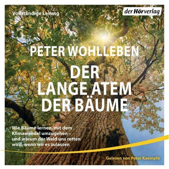 Cover for Peter Wohlleben · Der Lange Atem Der Bäume (CD) (2021)