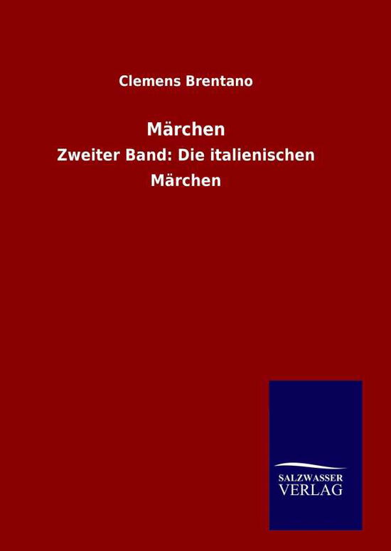 Cover for Clemens Brentano · Marchen (Hardcover Book) (2015)