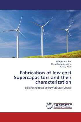 Fabrication of low cost Supercapaci - Sur - Books -  - 9783846552377 - 