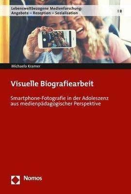 Cover for Kramer · Visuelle Biografiearbeit (Bog) (2020)