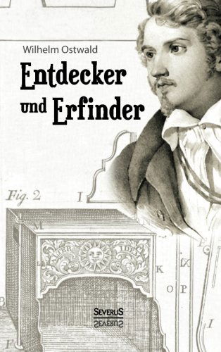 Cover for Wilhelm Ostwald · Entdecker Und Erfinder (Pocketbok) [German edition] (2014)