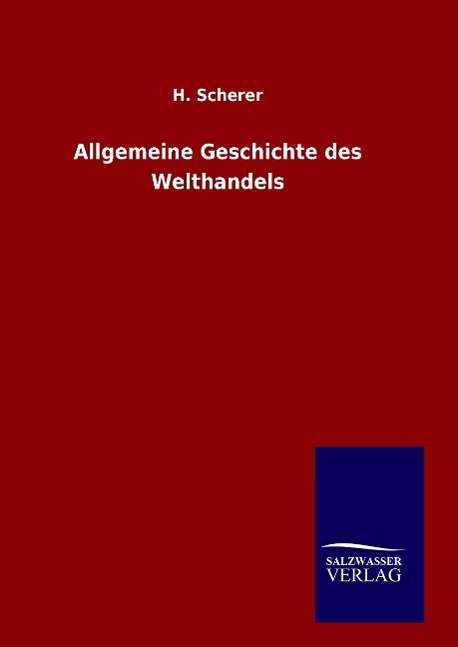 Cover for Scherer · Allgemeine Geschichte des Welth (Book)