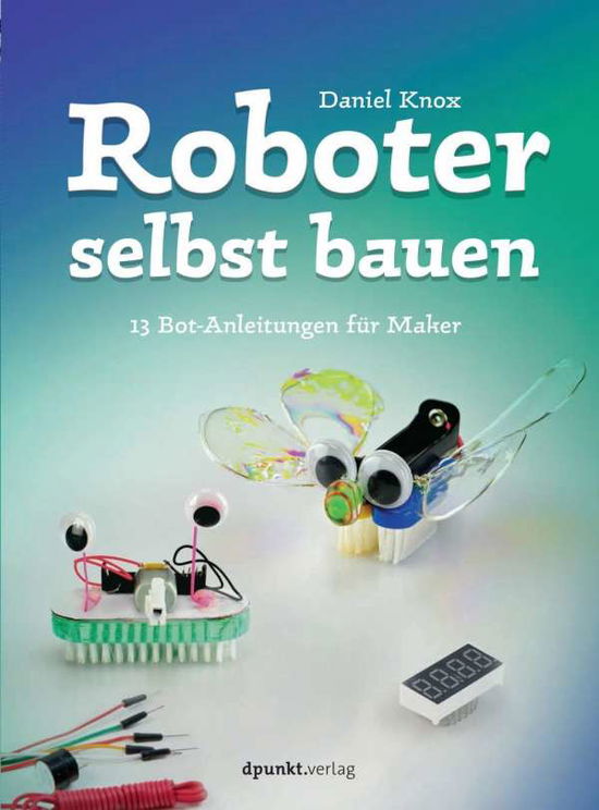 Cover for Knox · Roboter selbst bauen (Book)