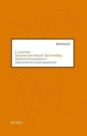 Cover for E. Joannides · Sprechen Sie Attisch? (Paperback Book) (2012)