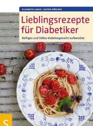 Cover for Lange · Lieblingsrezepte für Diabetiker (Bog)