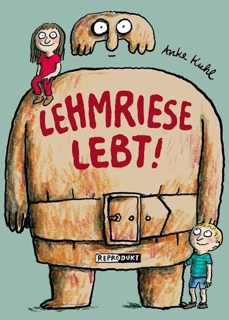 Cover for Kuhl · Lehmriese lebt! (Bog)